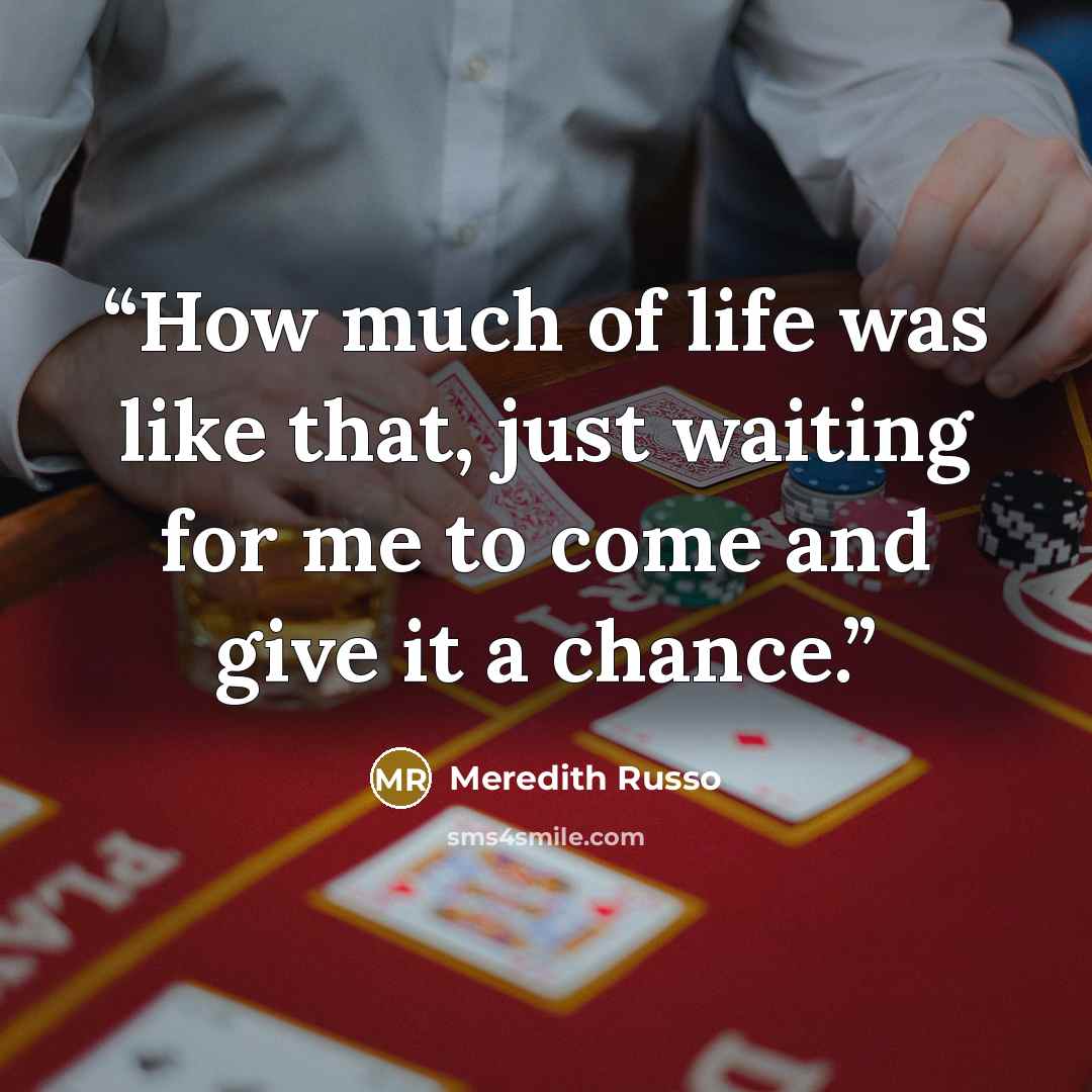 “How much of life was like that, just waiting for me to come and give it a chance.” quote by Meredith Russo