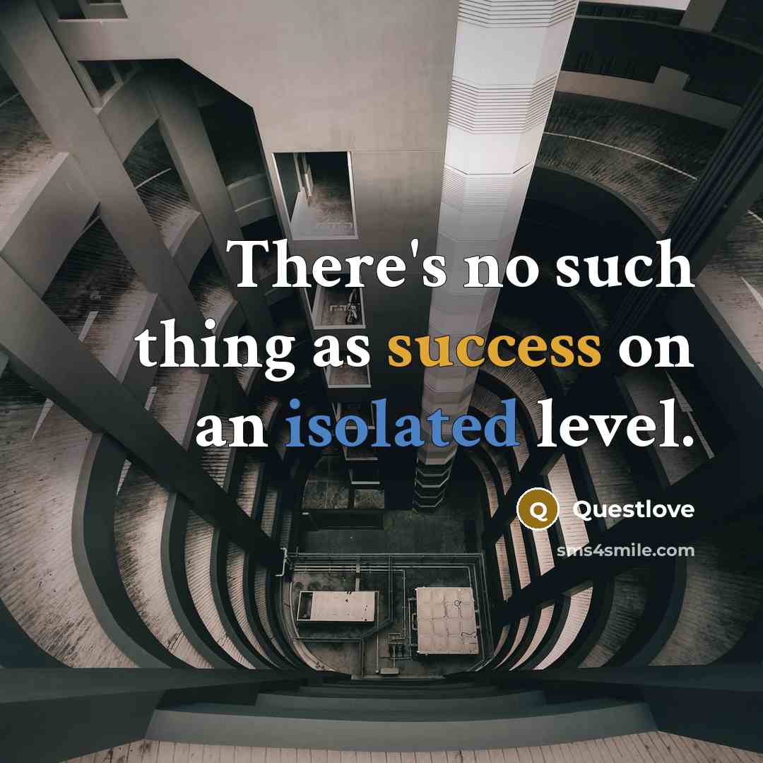 “There's no such thing as success on an isolated level.” quote by Questlove