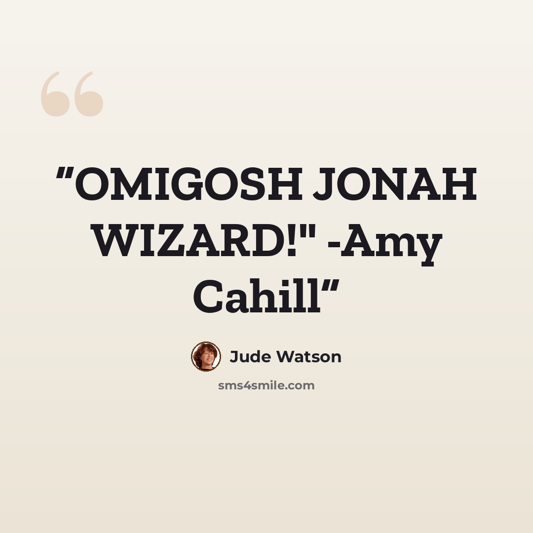 “OMIGOSH JONAH WIZARD!" -Amy Cahill” quote by Jude Watson