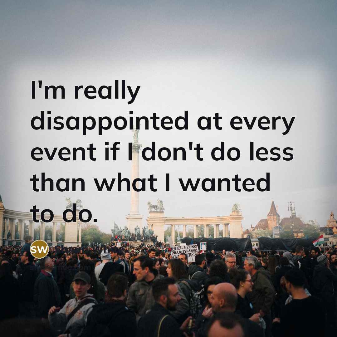 “I'm really disappointed at every event if I don't do less than what I wanted to do.” quote by Shaun White