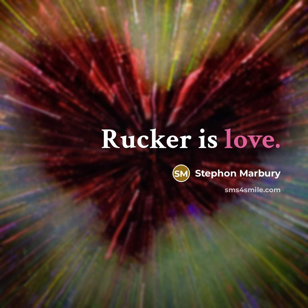 “Rucker is love.” quote by Stephon Marbury