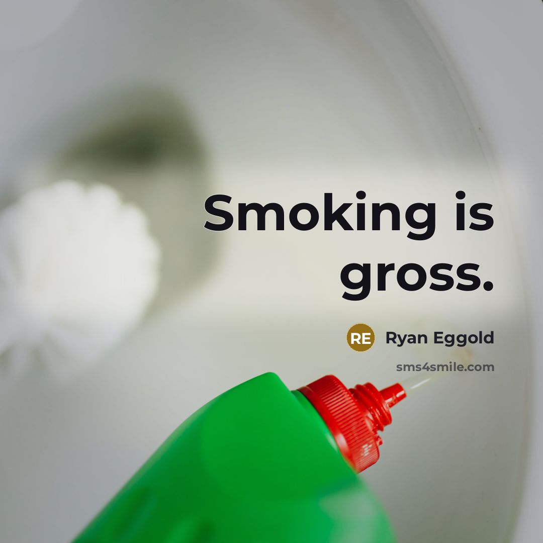 “Smoking is gross.” quote by Ryan Eggold