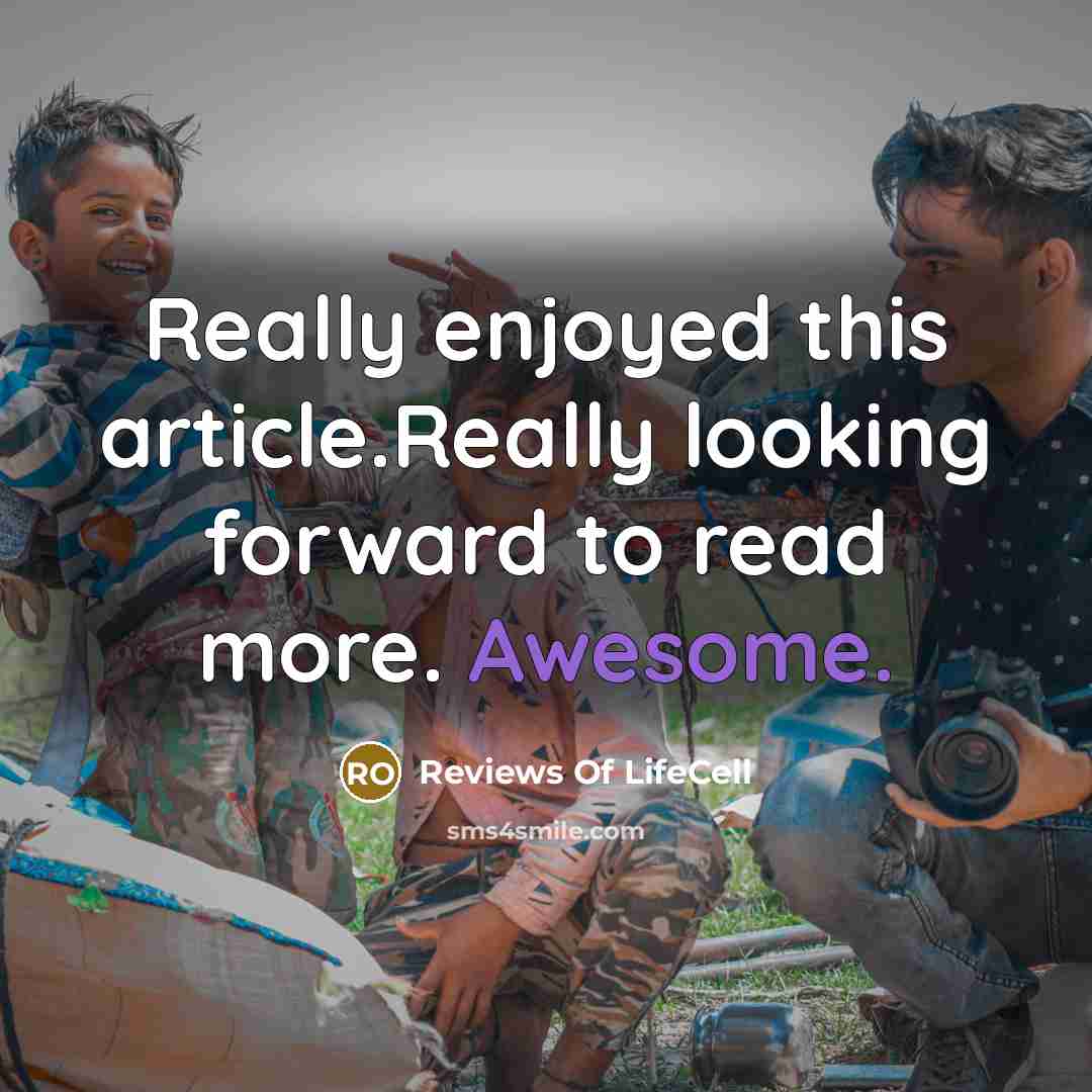 “Really enjoyed this article.Really looking forward to read more. Awesome.” quote by Reviews Of LifeCell