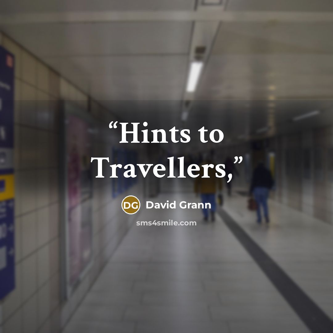 “Hints to Travellers,” quote by David Grann
