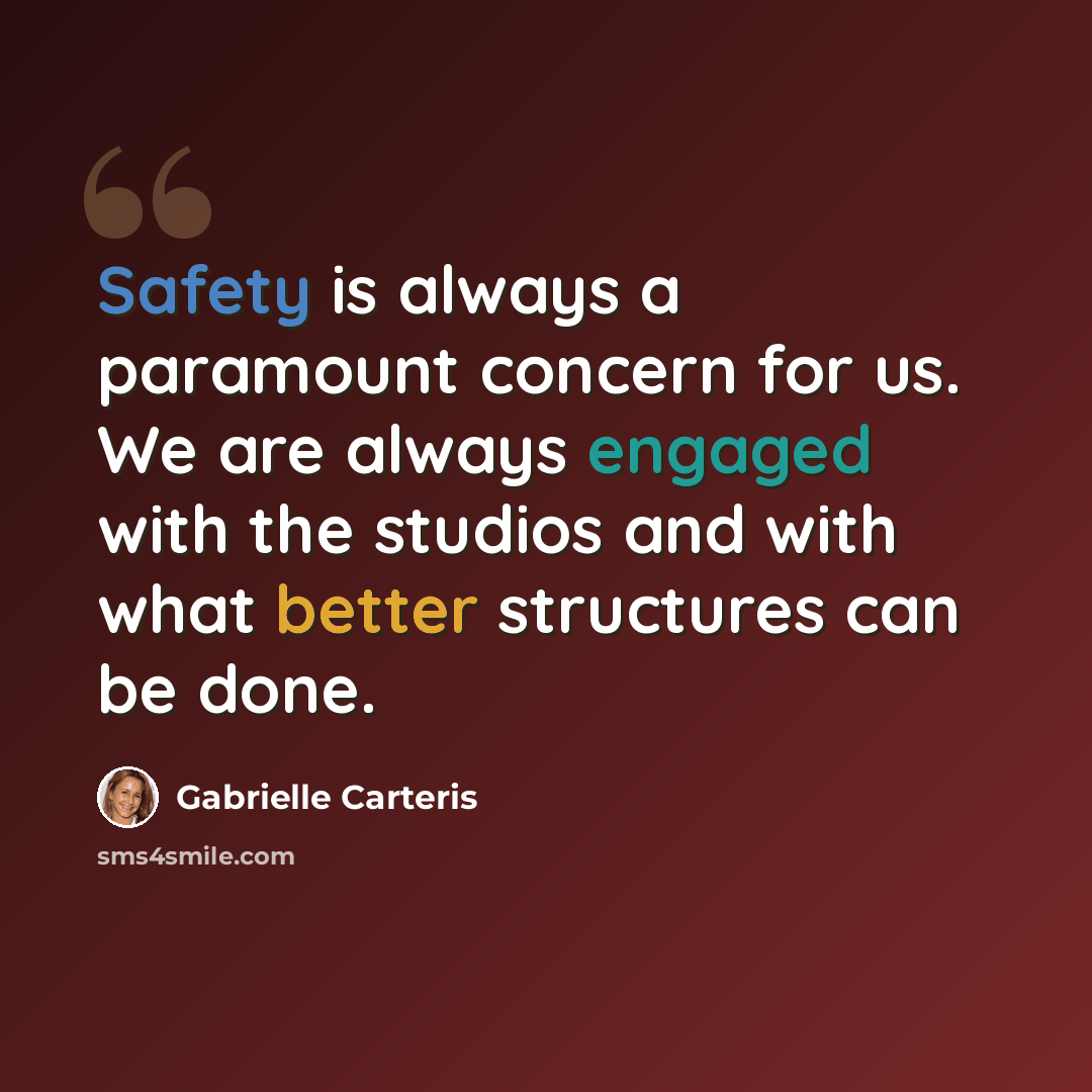 “Safety is always a paramount concern for us. We are always engaged with the studios and with what better structures can be done.” quote by Gabrielle Carteris