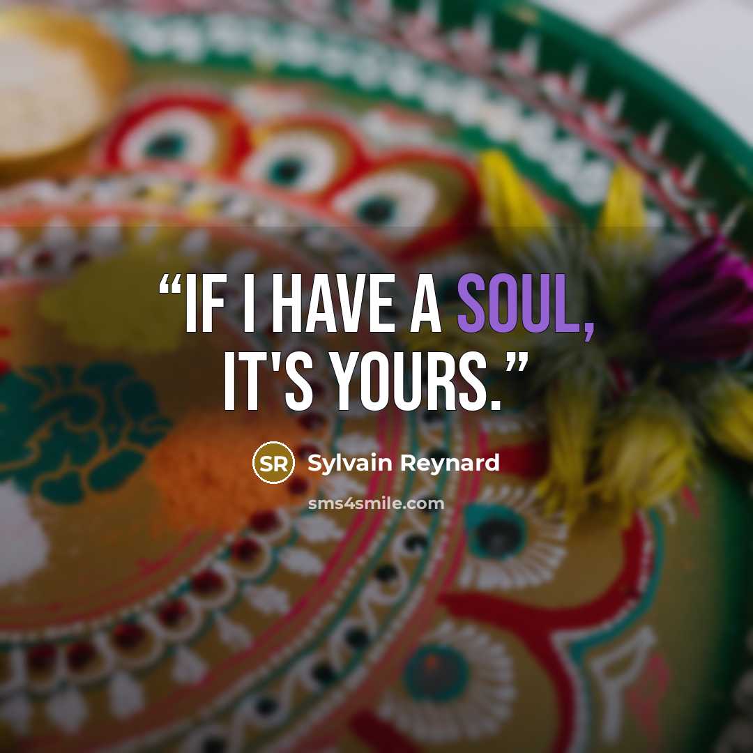 “If I have a soul, it's yours.” quote by Sylvain Reynard