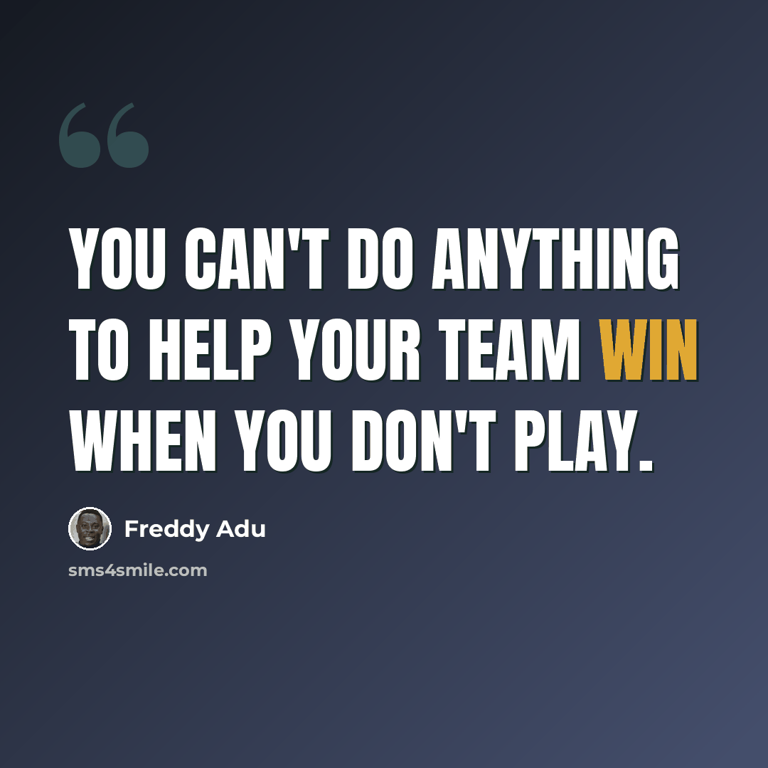 “You can't do anything to help your team win when you don't play.” quote by Freddy Adu