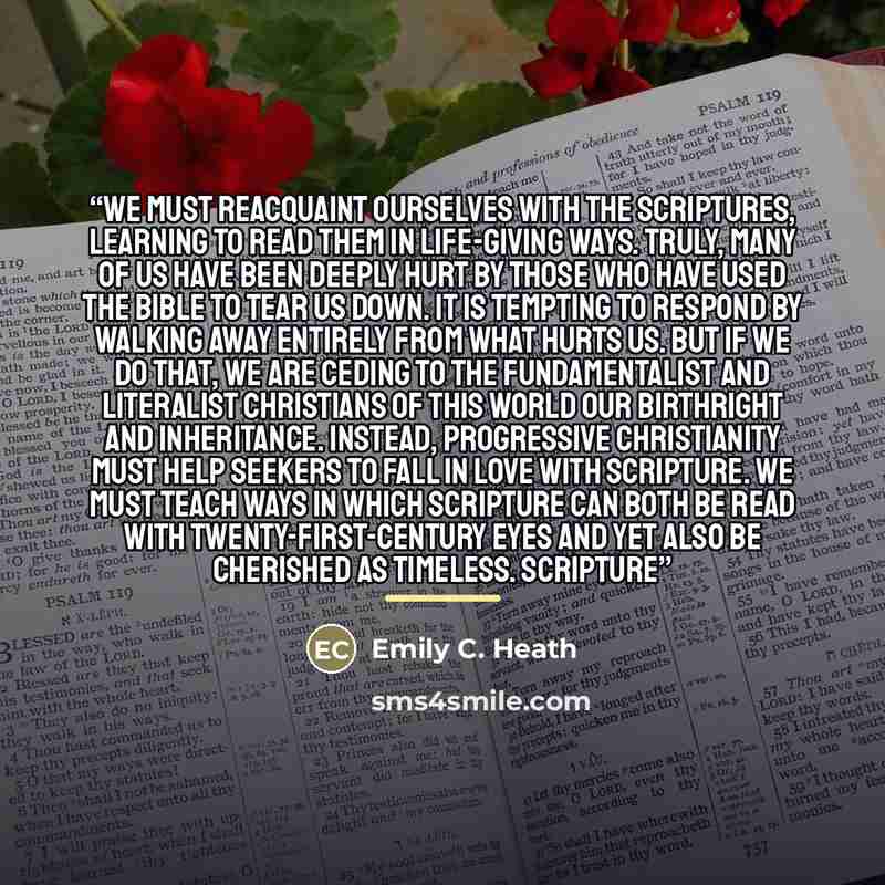 “We must reacquaint ourselves with the Scriptures, learning to read them in life-giving ways. Truly, many of us have been deeply hurt by those who have used the Bible to tear us down. It is tempting to respond by walking away entirely from what hurts us. But if we do that, we are ceding to the…” quote by Emily C. Heath