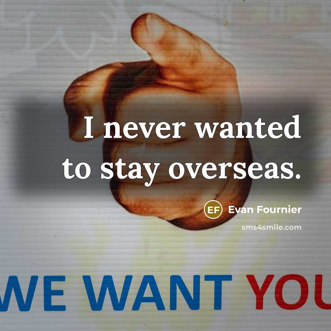 “I never wanted to stay overseas.” quote by Evan Fournier
