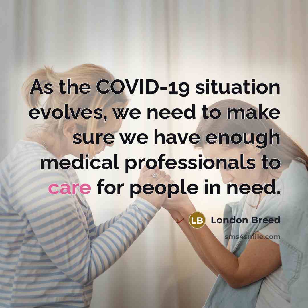 “As the COVID-19 situation evolves, we need to make sure we have enough medical professionals to care for people in need.” quote by London Breed