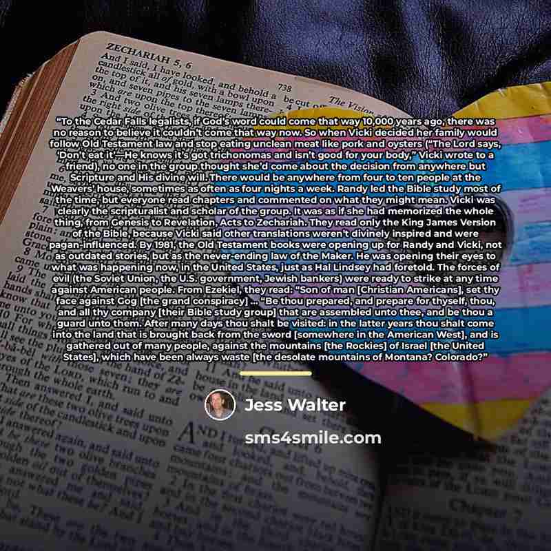 “To the Cedar Falls legalists, if God’s word could come that way 10,000 years ago, there was no reason to believe it couldn’t come that way now. So when Vicki decided her family would follow Old Testament law and stop eating unclean meat like pork and oysters (“The Lord says, ‘Don’t eat it’—He…” quote by Jess Walter