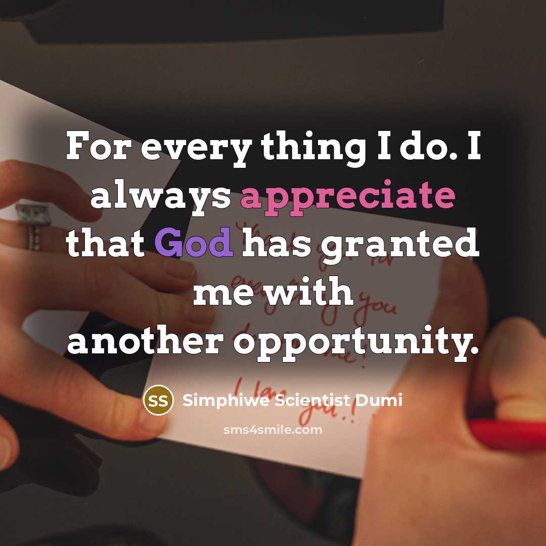 “For every thing I do. I always appreciate that God has granted me with another opportunity.” quote by Simphiwe Scientist Dumi