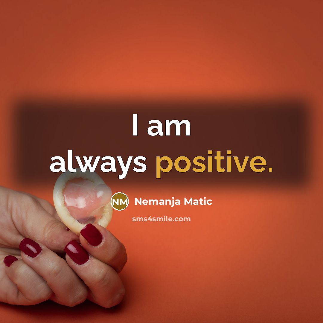 “I am always positive.” quote by Nemanja Matic