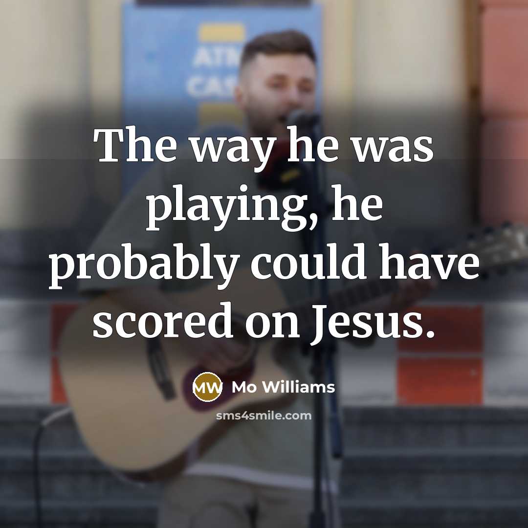 “The way he was playing, he probably could have scored on Jesus.” quote by Mo Williams
