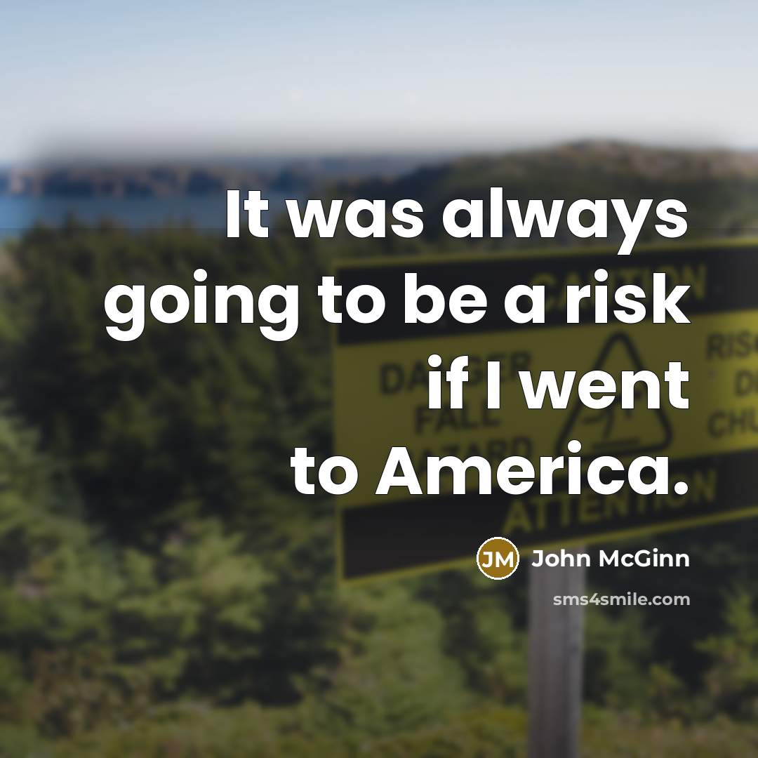 “It was always going to be a risk if I went to America.” quote by John McGinn