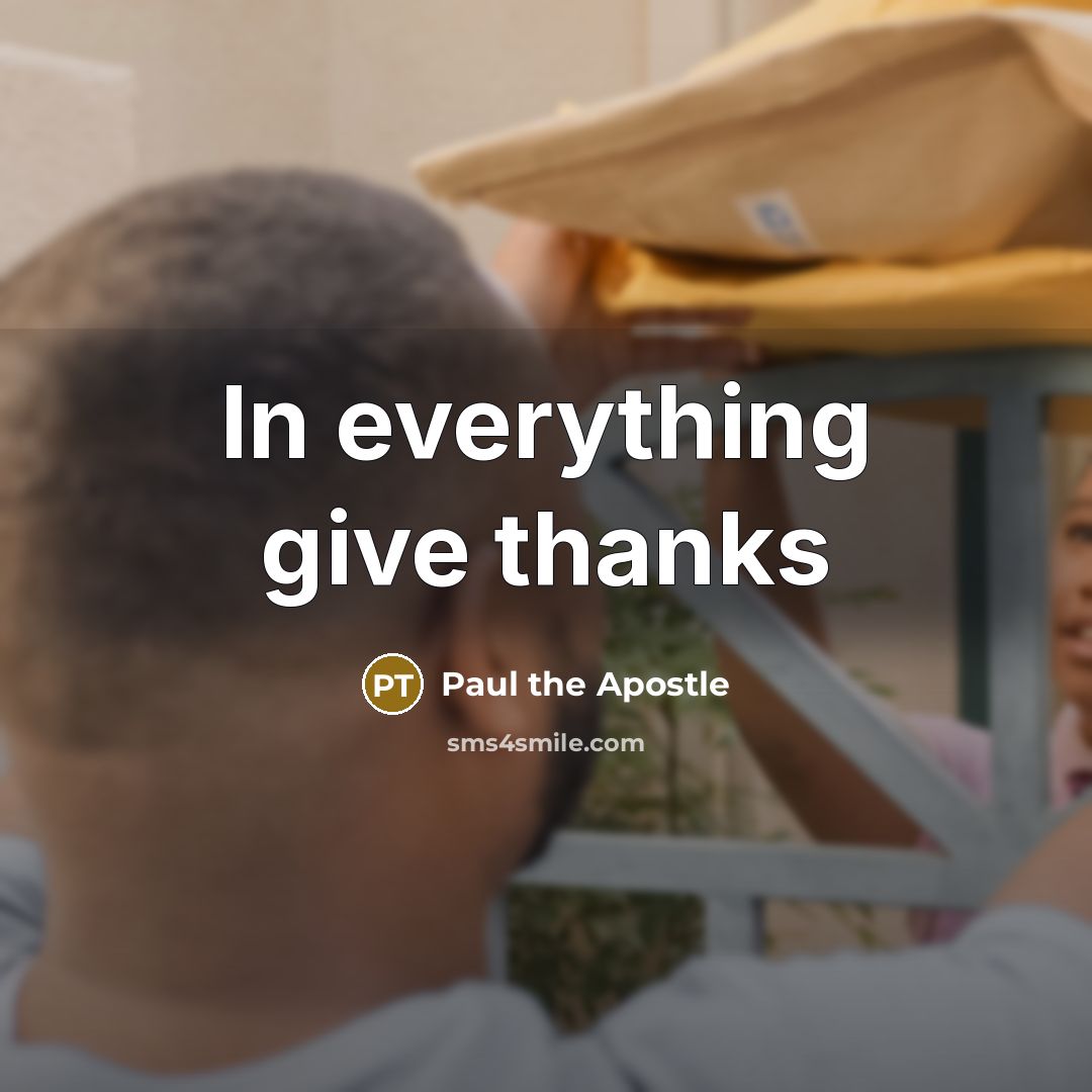 “In everything give thanks” quote by Paul the Apostle