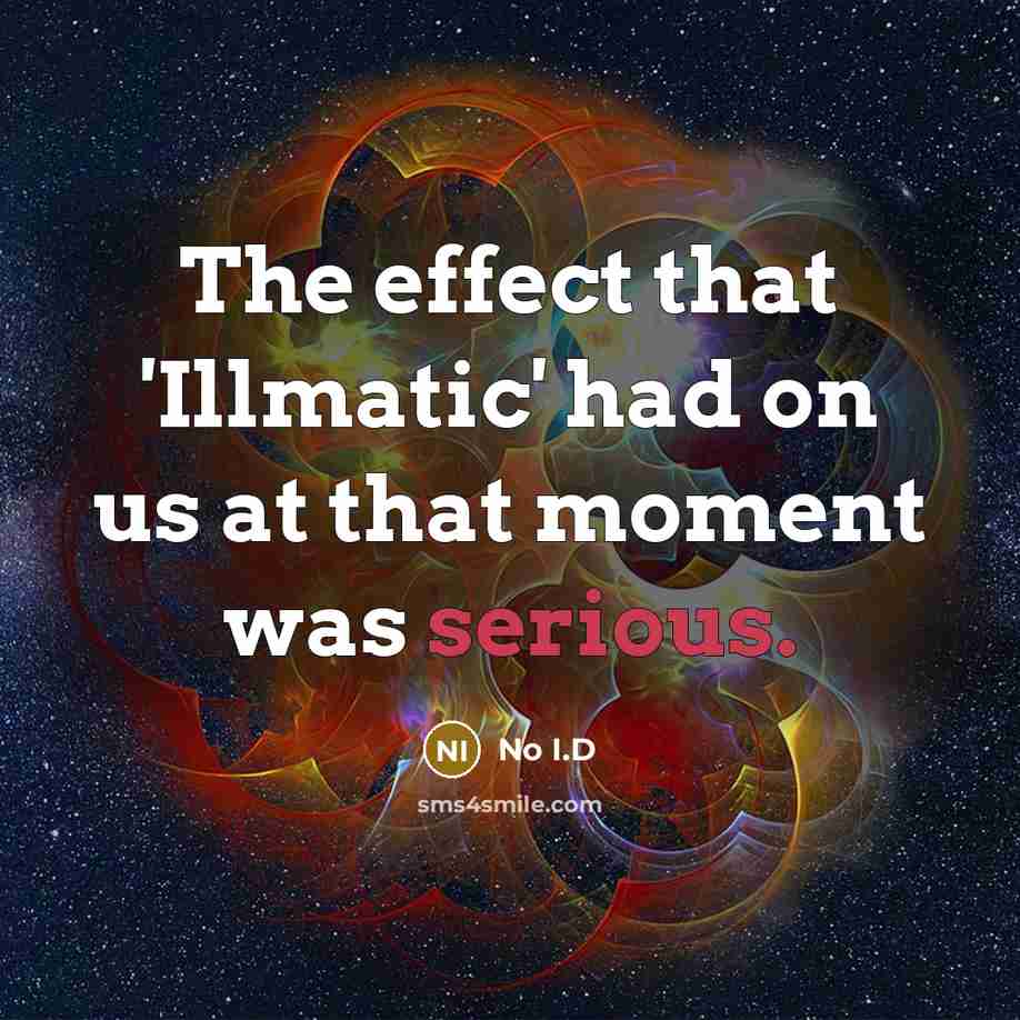 “The effect that 'Illmatic' had on us at that moment was serious.” quote by No I.D