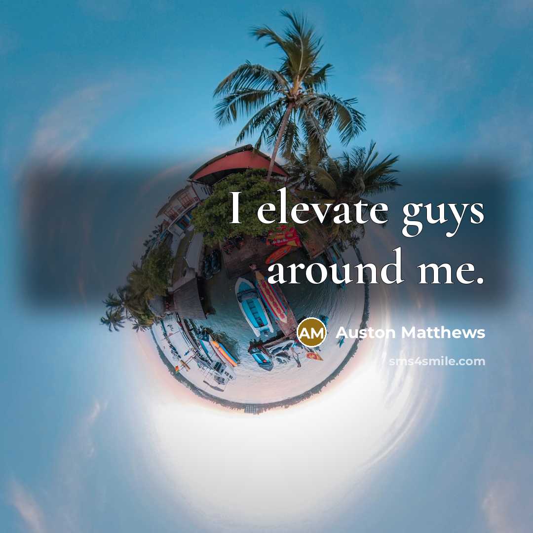 “I elevate guys around me.” quote by Auston Matthews