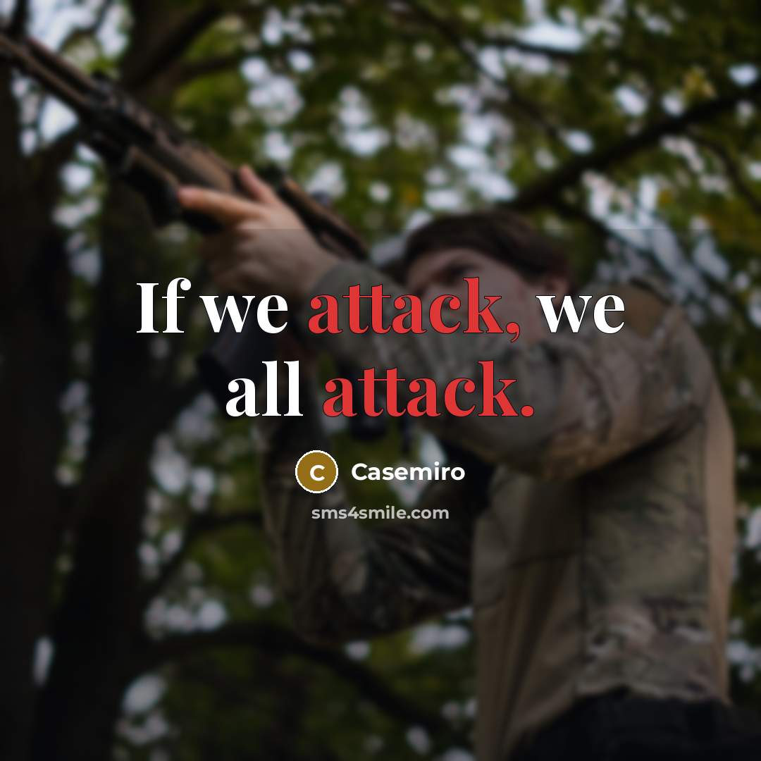“If we attack, we all attack.” quote by Casemiro