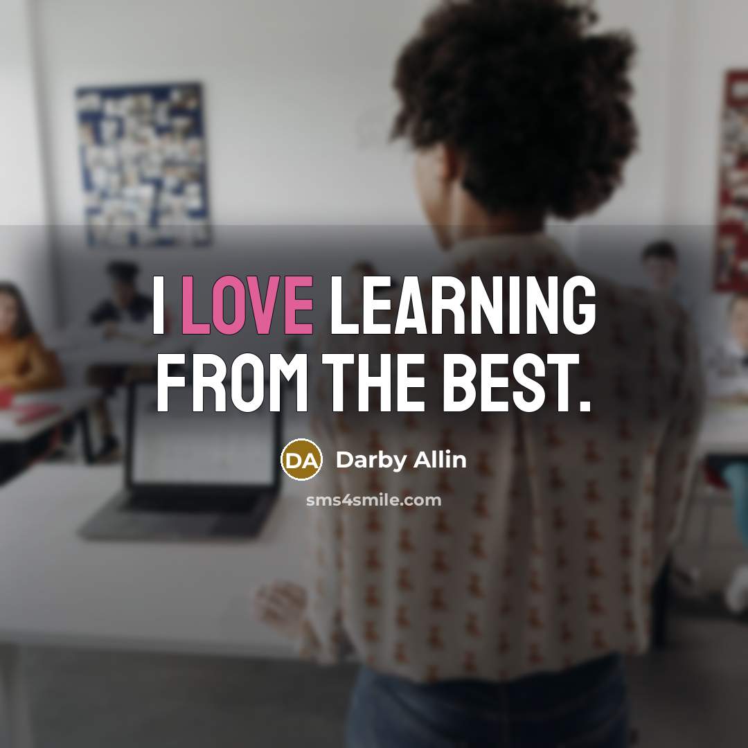 “I love learning from the best.” quote by Darby Allin