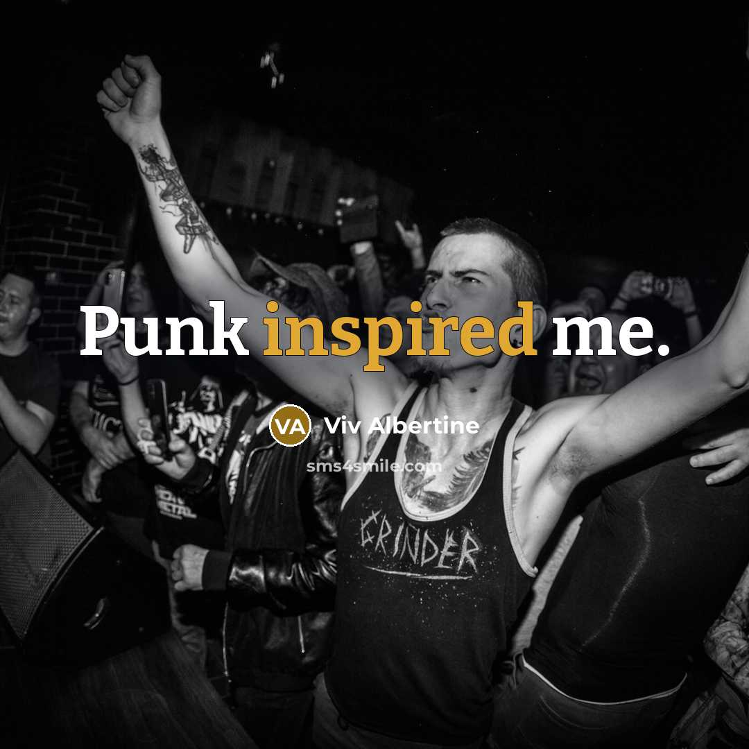 “Punk inspired me.” quote by Viv Albertine