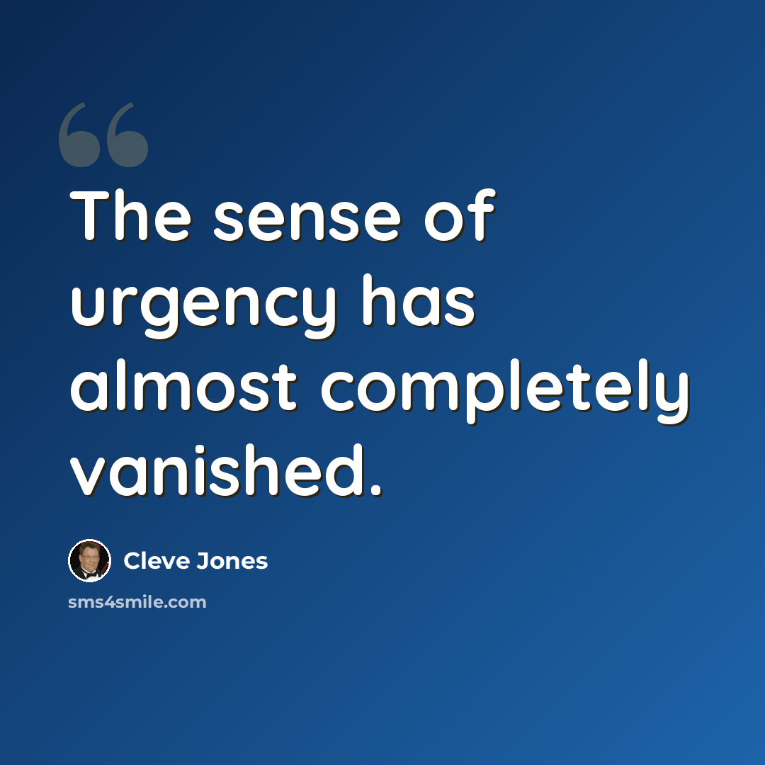 “The sense of urgency has almost completely vanished.” quote by Cleve Jones