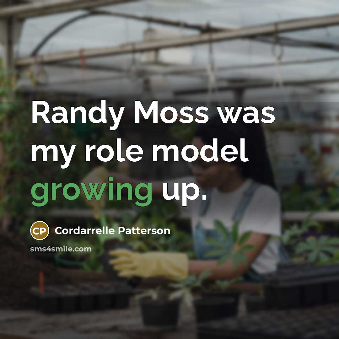 “Randy Moss was my role model growing up.” quote by Cordarrelle Patterson