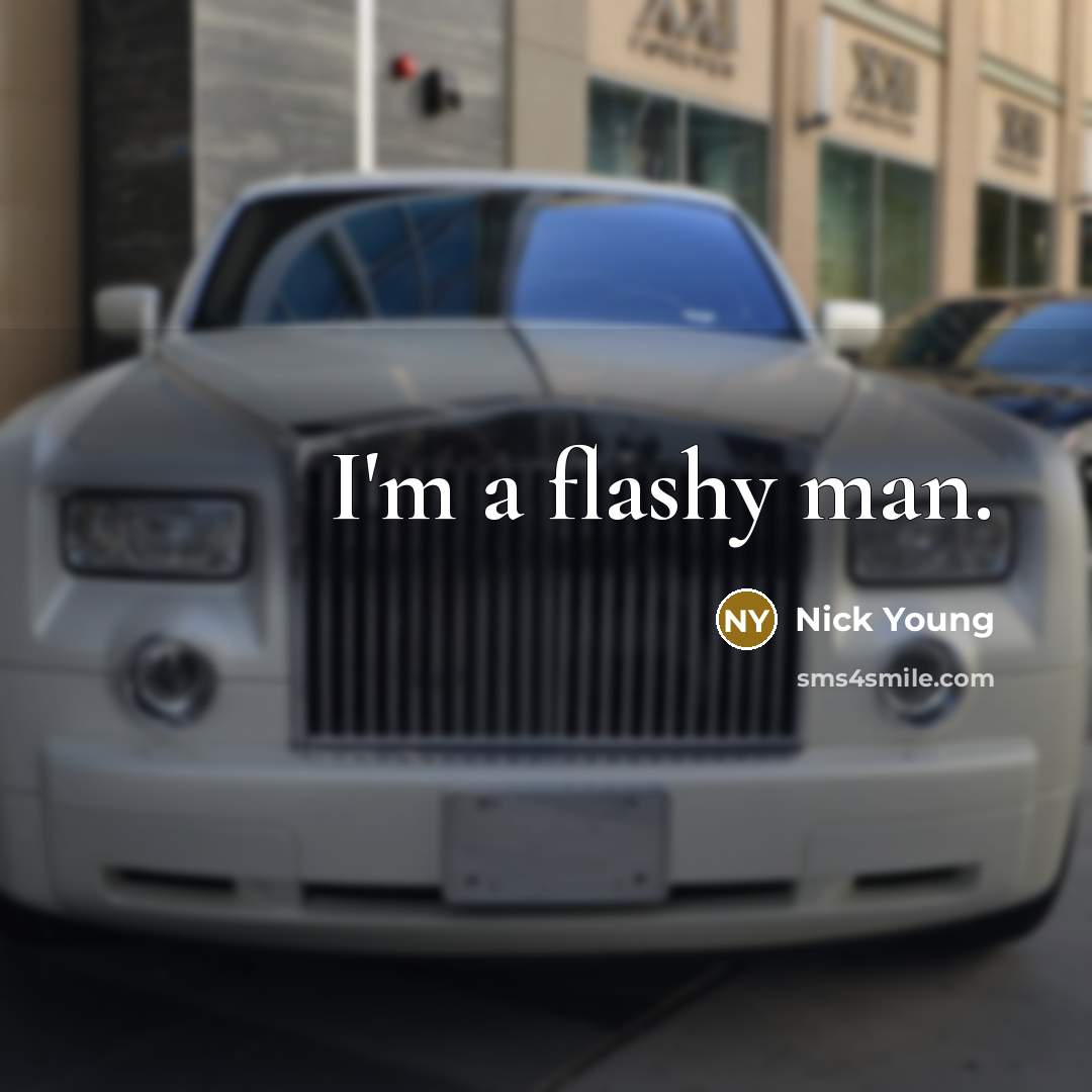 “I'm a flashy man.” quote by Nick Young