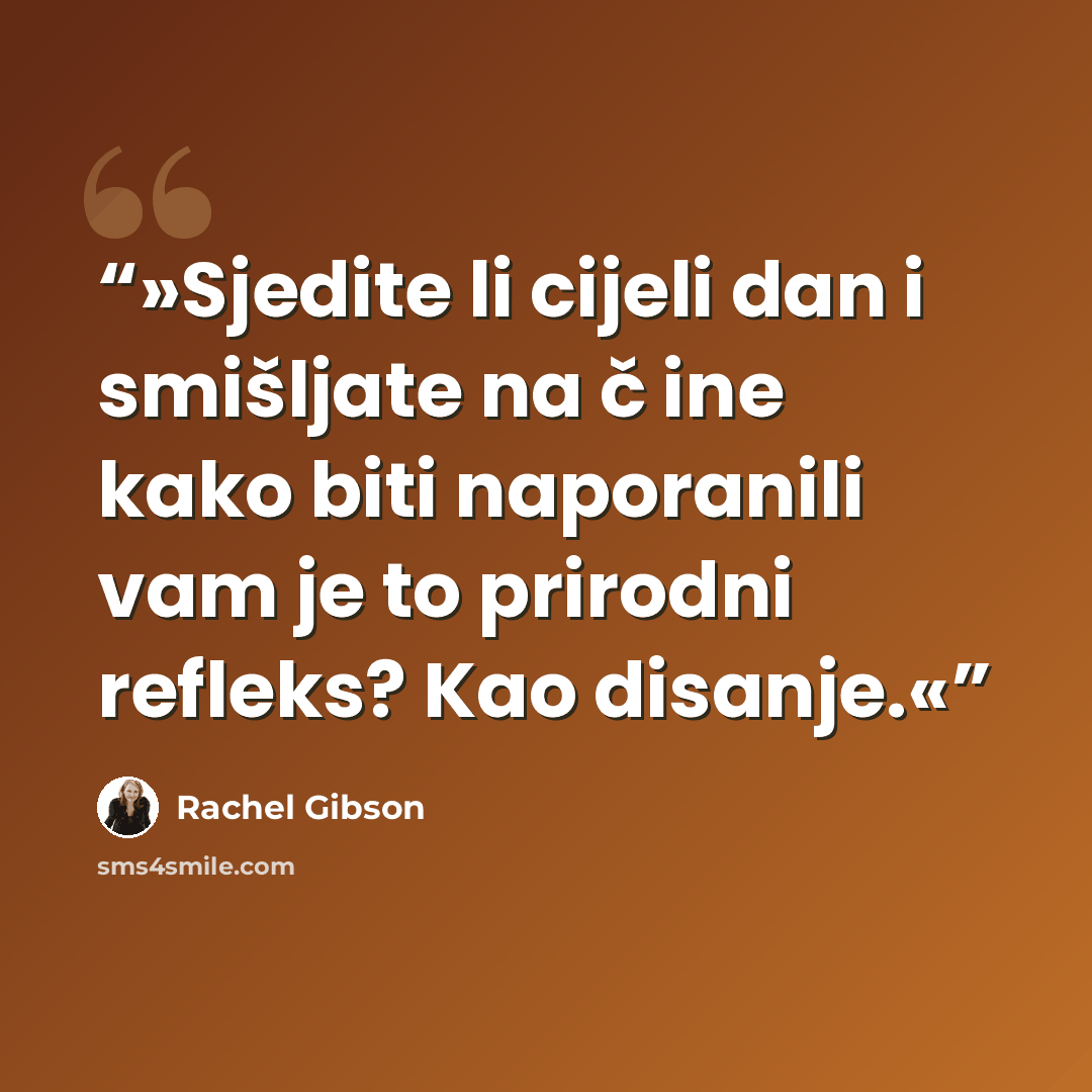“»Sjedite li cijeli dan i smišljate na č ine kako biti naporanili vam je to prirodni refleks? Kao disanje.«” quote by Rachel Gibson