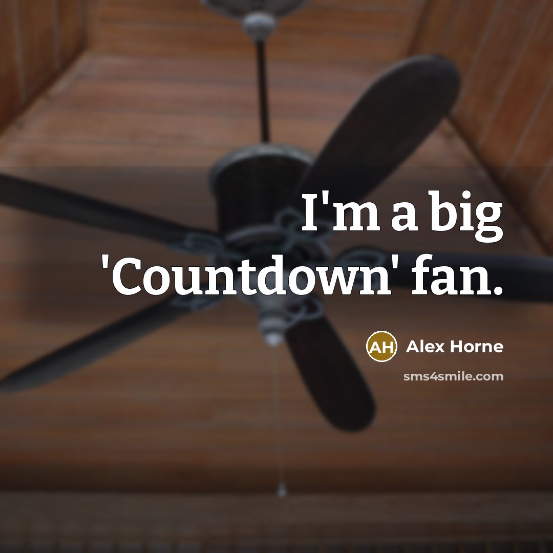 “I'm a big 'Countdown' fan.” quote by Alex Horne