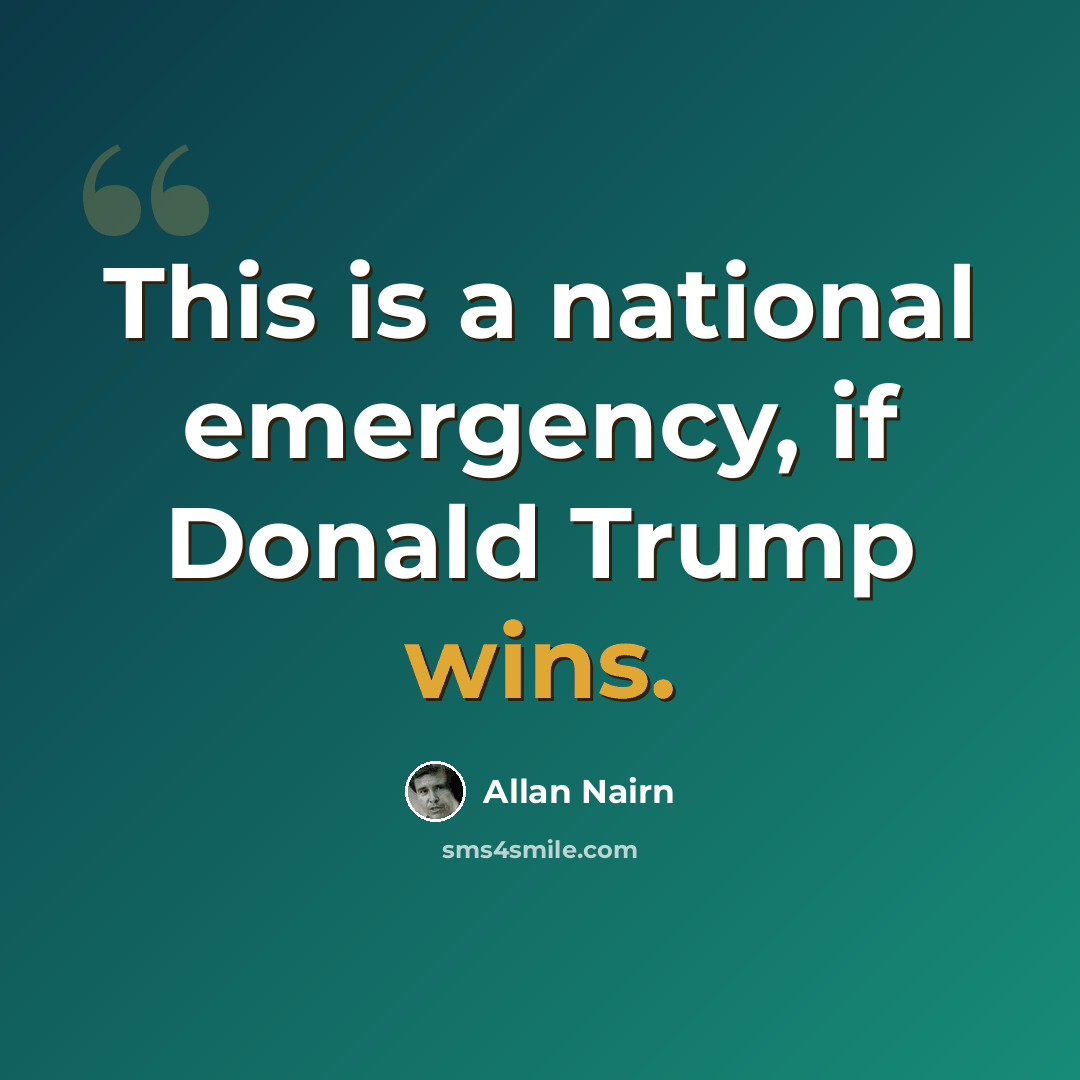 “This is a national emergency, if Donald Trump wins.” quote by Allan Nairn