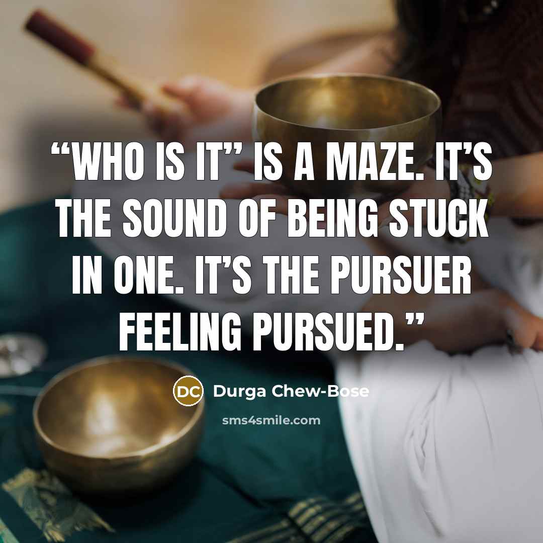 “Who Is It” is a maze. It’s the sound of being stuck in one. It’s the pursuer feeling pursued.” quote by Durga Chew-Bose