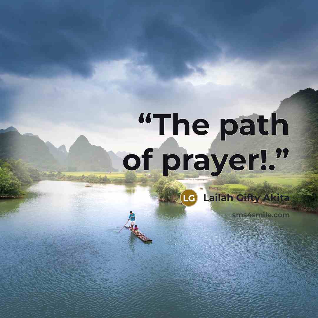 “The path of prayer!.” quote by Lailah Gifty Akita