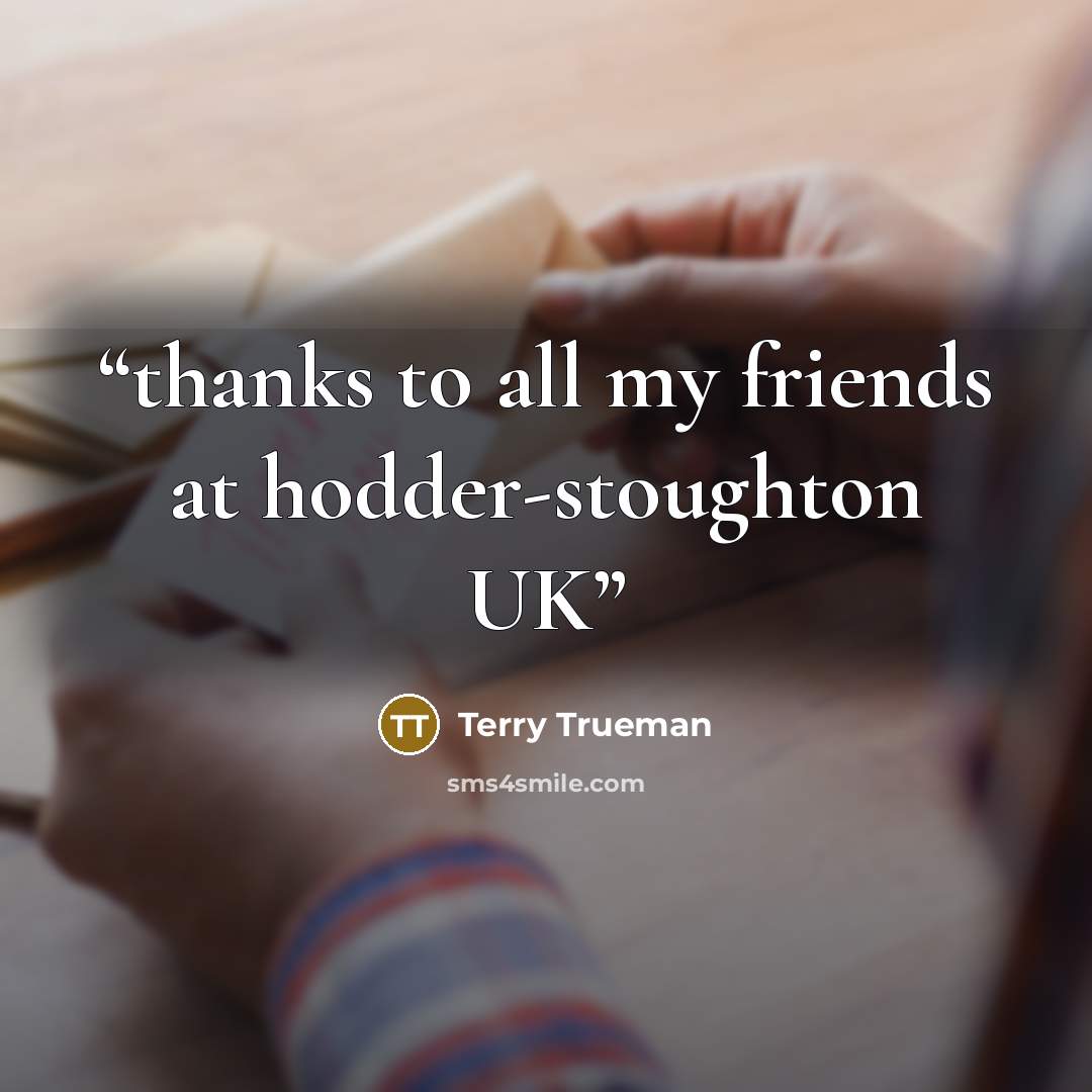 “thanks to all my friends at hodder-stoughton UK” quote by Terry Trueman