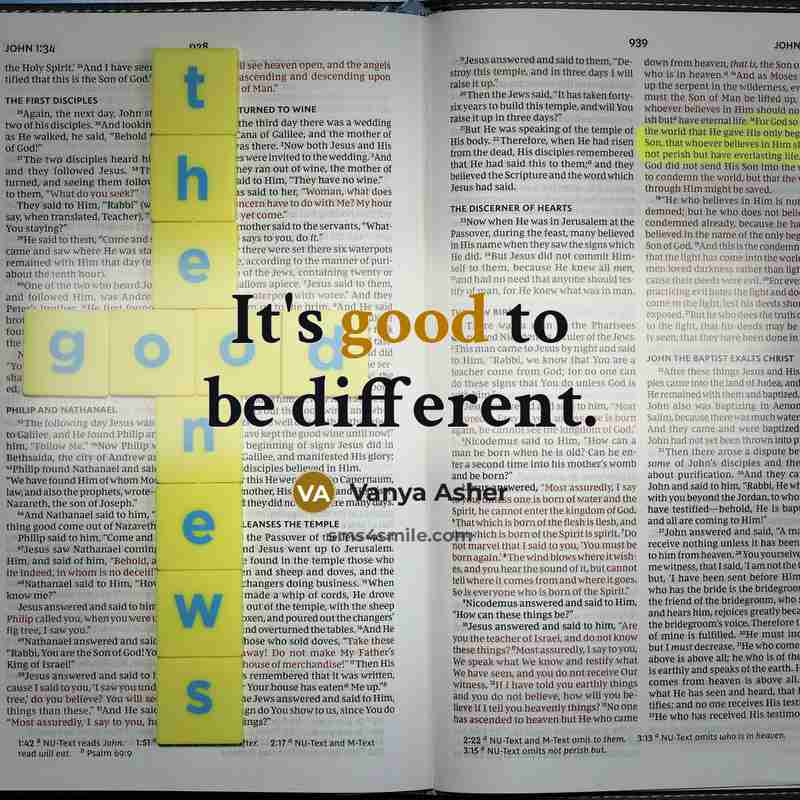 “It's good to be different.” quote by Vanya Asher
