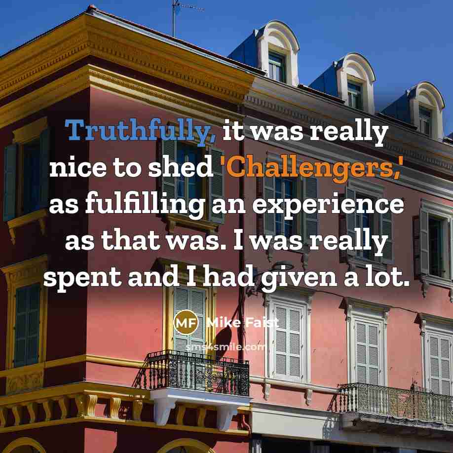 “Truthfully, it was really nice to shed 'Challengers,' as fulfilling an experience as that was. I was really spent and I had given a lot.” quote by Mike Faist