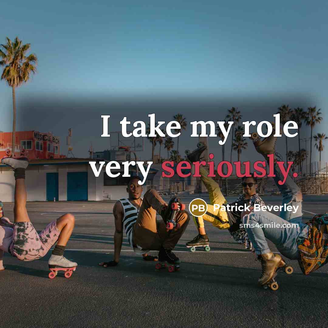 “I take my role very seriously.” quote by Patrick Beverley