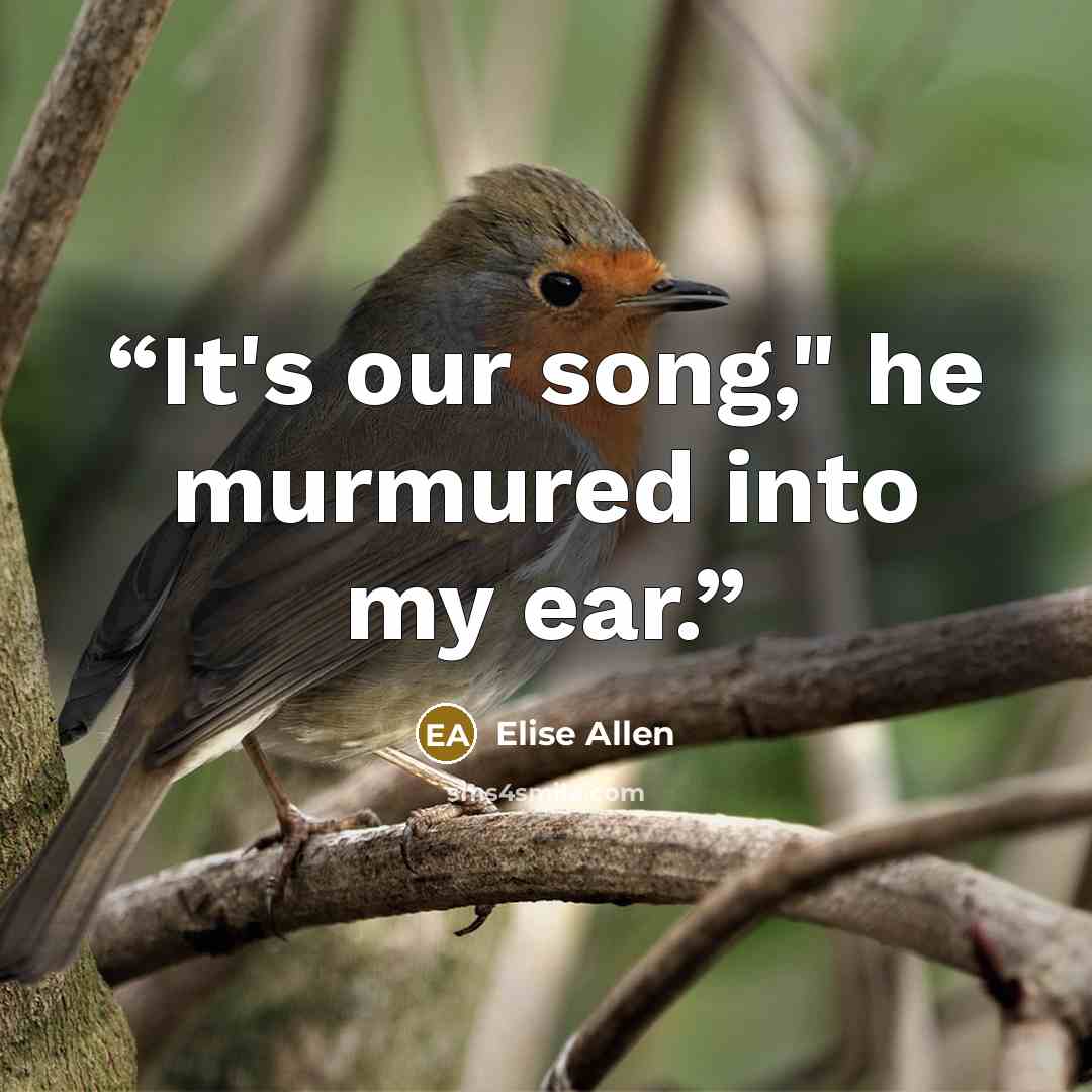 “It's our song," he murmured into my ear.” quote by Elise Allen