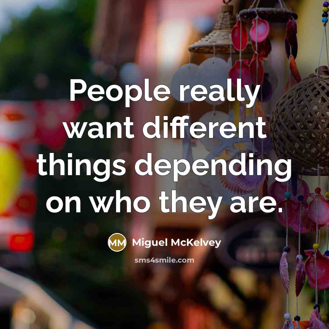 “People really want different things depending on who they are.” quote by Miguel McKelvey