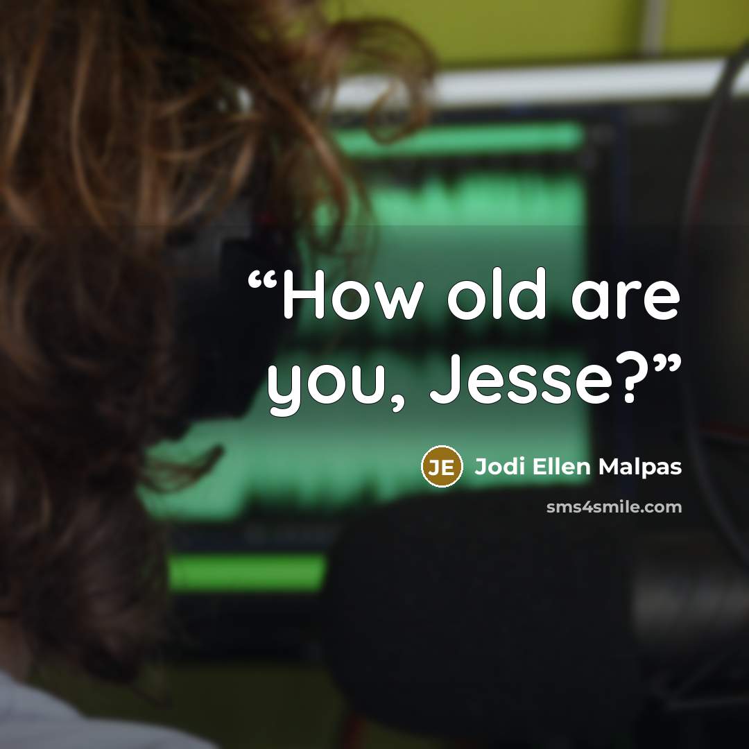 “How old are you, Jesse?” quote by Jodi Ellen Malpas