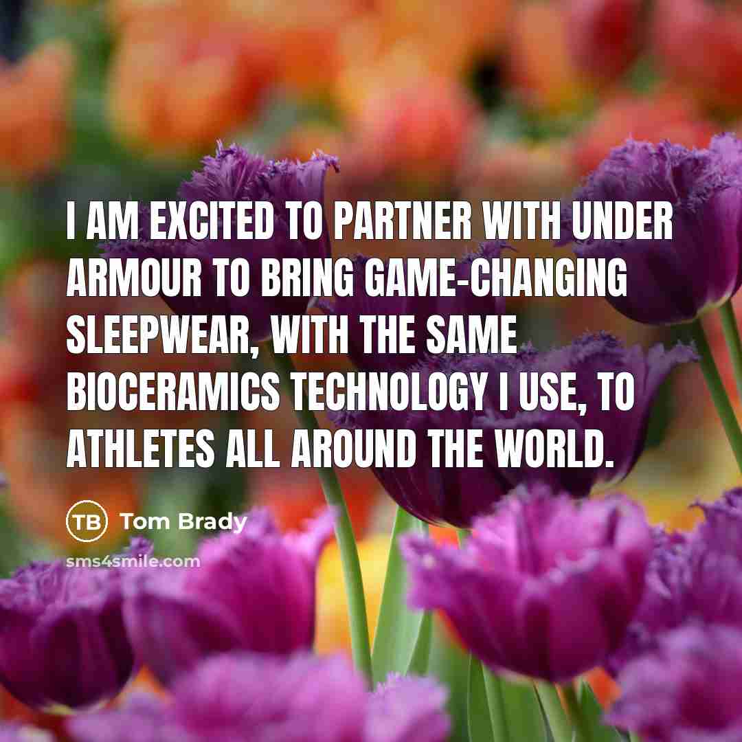 “I am excited to partner with Under Armour to bring game-changing sleepwear, with the same bioceramics technology I use, to athletes all around the world.” quote by Tom Brady