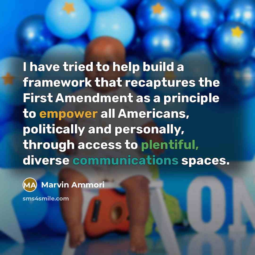 “I have tried to help build a framework that recaptures the First Amendment as a principle to empower all Americans, politically and personally, through access to plentiful, diverse communications spaces.” quote by Marvin Ammori