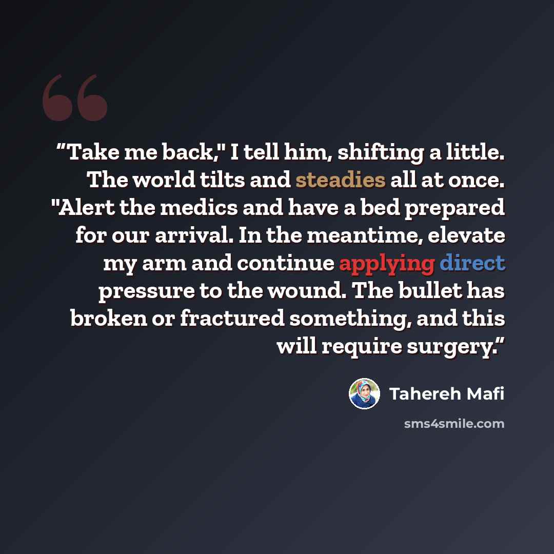 “Take me back," I tell him, shifting a little. The world tilts and steadies all at once. "Alert the medics and have a bed prepared for our arrival. In the meantime, elevate my arm and continue applying direct pressure to the wound. The bullet has broken or fractured something, and this will require…” quote by Tahereh Mafi