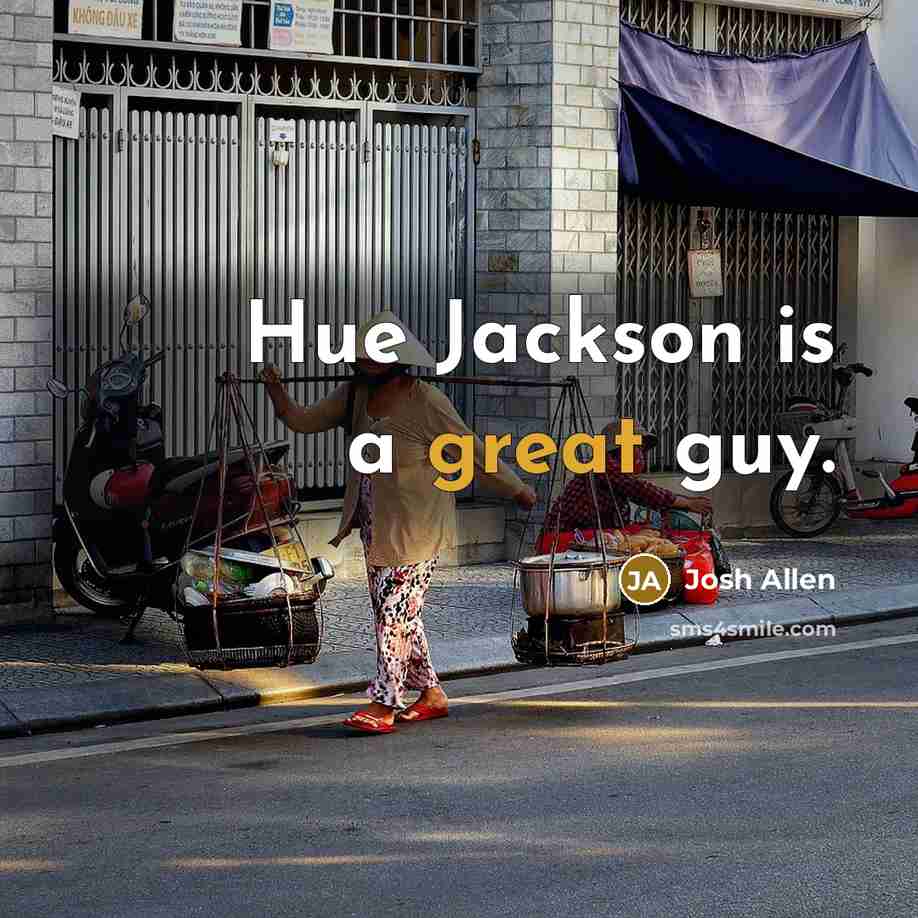 “Hue Jackson is a great guy.” quote by Josh Allen