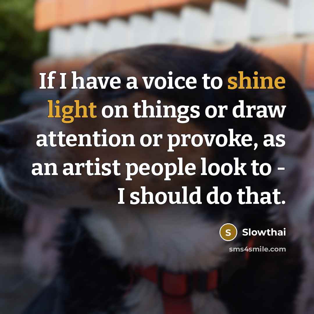 “If I have a voice to shine light on things or draw attention or provoke, as an artist people look to - I should do that.” quote by Slowthai