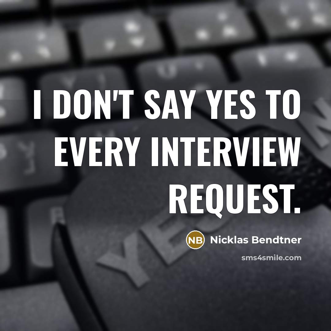 “I don't say yes to every interview request.” quote by Nicklas Bendtner