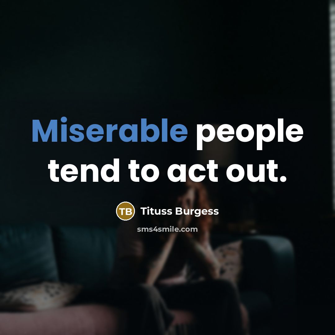 “Miserable people tend to act out.” quote by Tituss Burgess