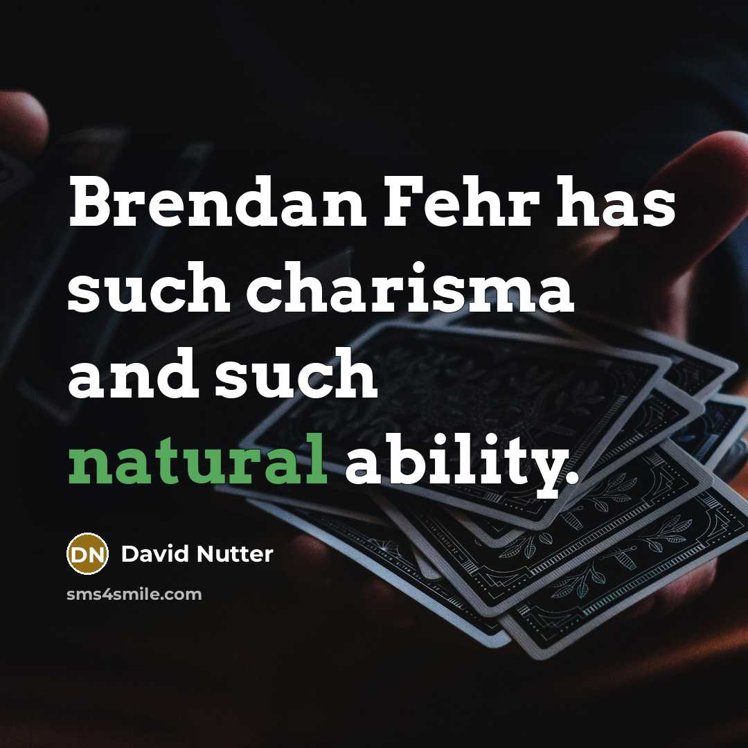 “Brendan Fehr has such charisma and such natural ability.” quote by David Nutter