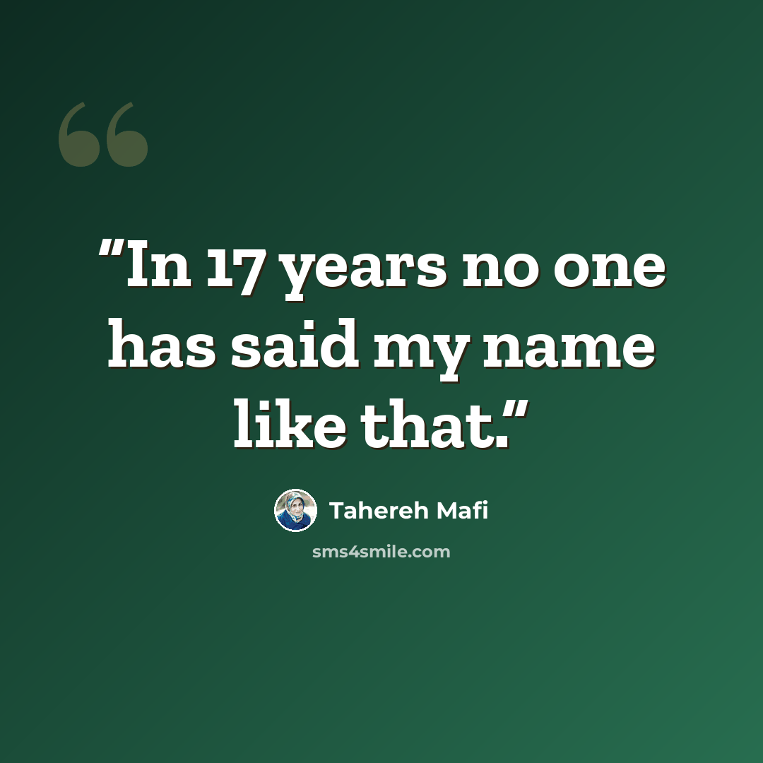 “In 17 years no one has said my name like that.” quote by Tahereh Mafi