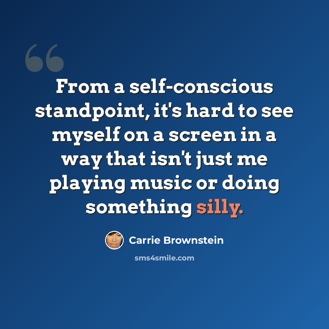 “From a self-conscious standpoint, it's hard to see myself on a screen in a way that isn't just me playing music or doing something silly.” quote by Carrie Brownstein